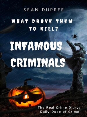 cover image of Infamous Criminals